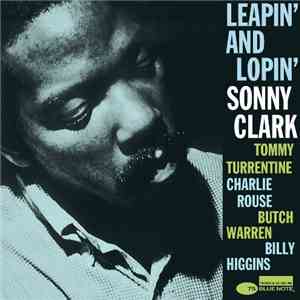 Sonny Clark - Leapin' And Lopin'