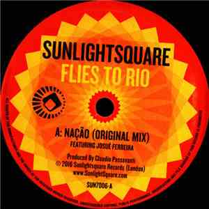 Sunlightsquare Featuring Josue Ferreira - Flies To Rio