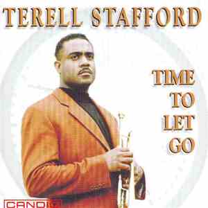 Terell Stafford - Time To Let Go