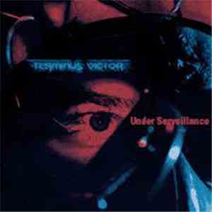 Terminus Victor - Under Surveillance