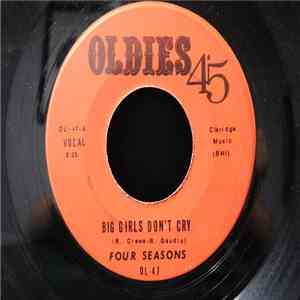 The 4 Seasons - Big Girls Don't Cry / Connie-O