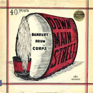 The Danbury Drum Corps - Down Main Street