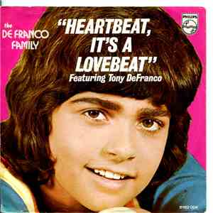The DeFranco Family Featuring Tony DeFranco - Heartbeat, It's A Lovebeat