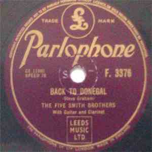 The Five Smith Brothers - Back To Donegal / In Dear Old Glasgow Toon (Hearts Of Glasgow)