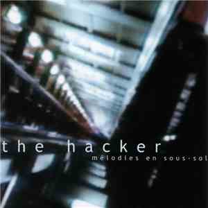 The Hacker - Mélodies En Sous-Sol