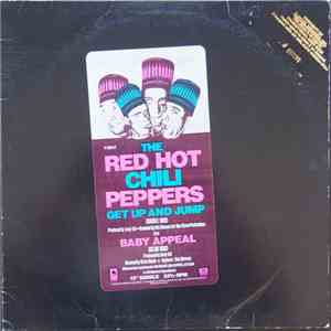 The Red Hot Chili Peppers - Get Up And Jump / Baby Appeal