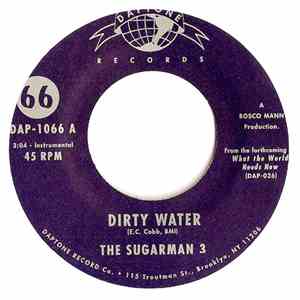 The Sugarman 3 - Dirty Water