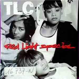 TLC - Red Light Special