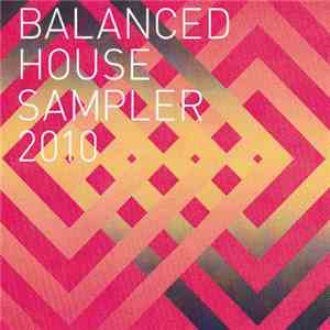 Various - Balanced House Sampler 2010