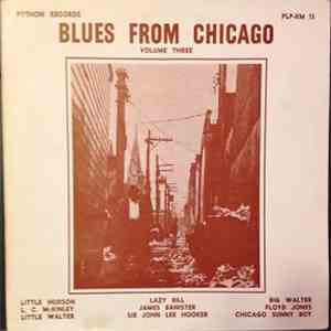 Various - Blues From Chicago Volume Three