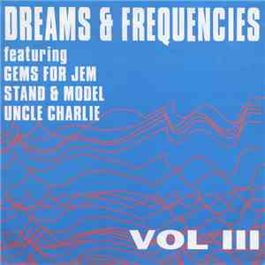 Various - Dreams & Frequencies Vol III