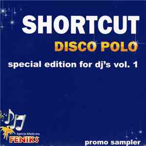 Various - Shortcut Disco Polo - Special Edition Fof Dj's Vol. 1
