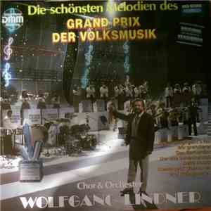 Wolfgang Lindner Band - Die Schönsten Melodien Des Grand Prix Der Volksmusik