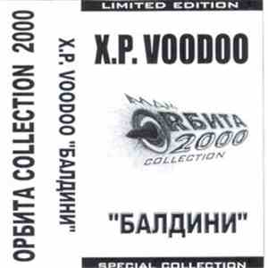 X.P. Voodoo - Балдини