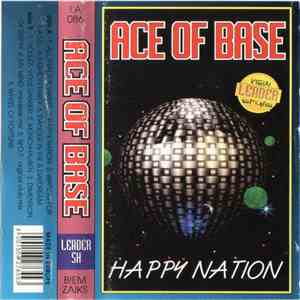 Ace Of Base - Happy Nation