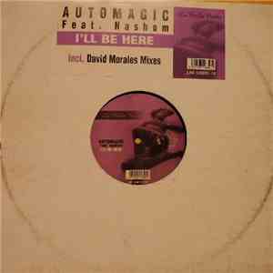 Automagic Feat. Nashom - I'll Be Here