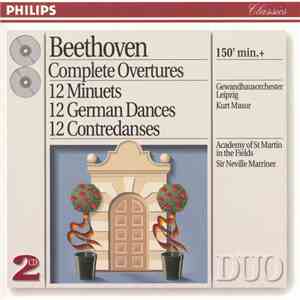 Beethoven - Kurt Masur, Gewandhausorchester Leipzig - Sir Neville Marriner, The Academy Of St. Martin-in-the-Fields - Complete Overtures / 12 Minuets / 12 German Dances / 12 Contredanses
