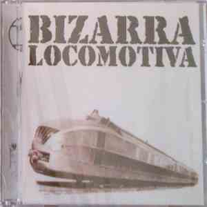 Bizarra Locomotiva - Bizarra Locomotiva