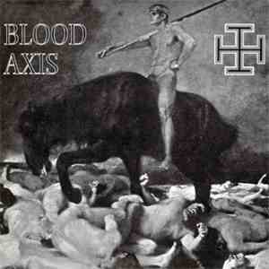 Blood Axis - The Gospel Of Inhumanity
