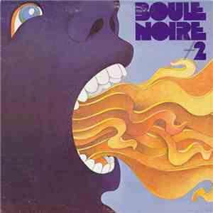 Boule Noire - Boule Noire #2