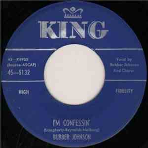 Bubber Johnson - I'm Confessin'