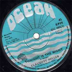 Claudette Miller - Tonight Is The Night
