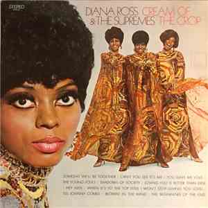 Diana Ross & The Supremes - Cream Of The Crop