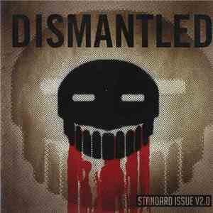Dismantled - Standard Issue V2.0