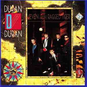 Duran Duran - Seven And The Ragged Tiger