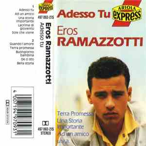 Eros Ramazzotti - Adesso Tu