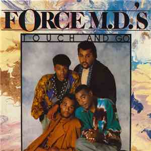 Force M.D.'s - Touch And Go