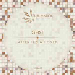 Geist  - After It's All Over