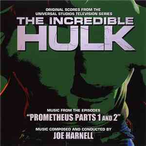Joe Harnell - The Incredible Hulk: Music From The Episodes "Prometheus Parts 1 And 2" (Original Scores From The Universal Studios Television Series)