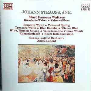 Johann Strauss Jr. - André Lenerd, Strauss Festival Orchestra - Most Famous Waltzes