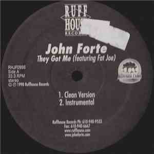 John Forte - They Got Me