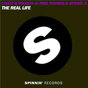 Lissat & Voltaxx Vs Paul Thomas  & Russel G - The Real Life