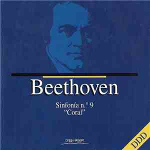 Ludwig van Beethoven - Sinfonía nº 9 ''Coral''