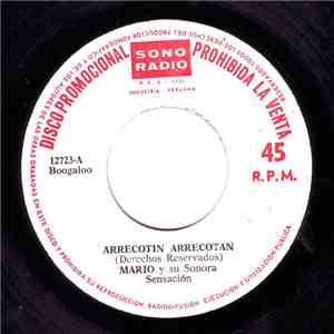 Mario Y Su Sonora Sensacion - Arrecotin, Arrecotan