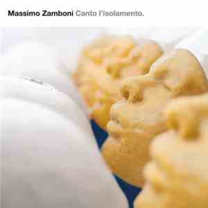 Massimo Zamboni - Canto L'Isolamento