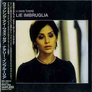 Natalie Imbruglia - Wishing I Was There