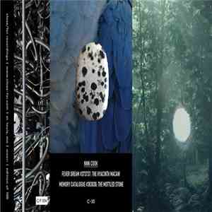 NNN Cook - Fever Dream #373737; The Hyacinth Macaw and Memory Catalogue #383838; The Mottled Stone