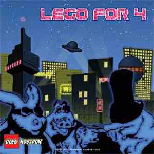 Oleg Kostrow - Lego For 4