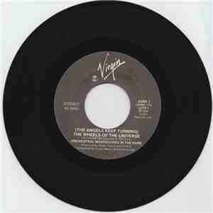 Orchestral Manoeuvres In The Dark - (The Angels Keep Turning) The Wheels Of The Universe
