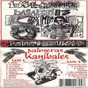 Palmeras Kanibales - 13 Super Kañonazos Bailables (Volumen 13)