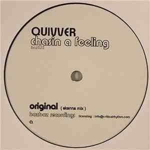 Quivver - Chasin A Feeling