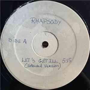 Rhapsody  - Let's Get Ill