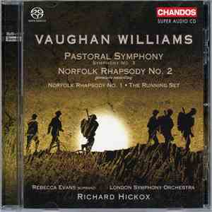 Richard Hickox - Vaughan Williams: Pastoral Symphony - Norfolk Rhapsody