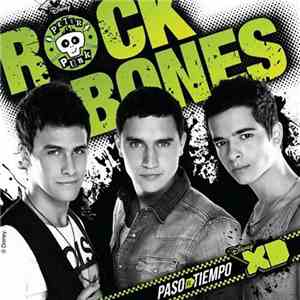 Rock Bones - Paso El Tiempo