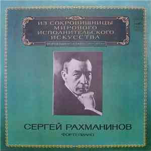Sergei Rachmaninov - Сергей Рахманинов, Фортепиано