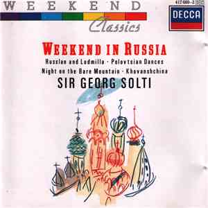 Solti / Borodin, Glinka, Mussorgsky - Weekend In Russia